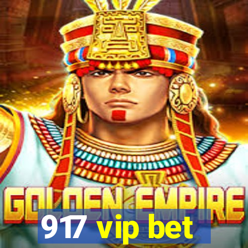 917 vip bet